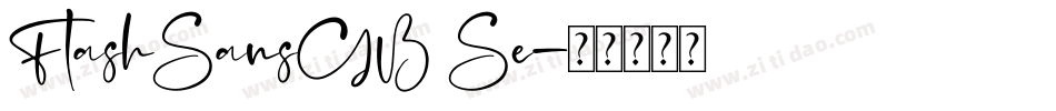 FlashSansGB Se字体转换